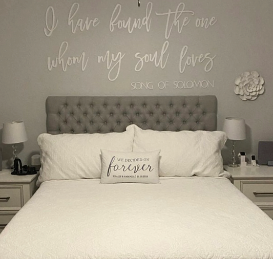 I have found the one whom my soul loves laser cut sign