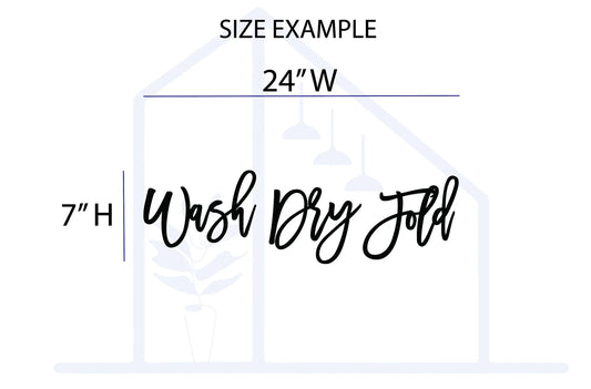 Wash Dry Fold wood sign