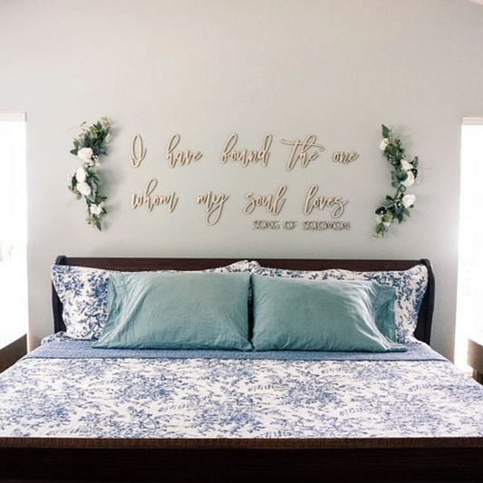 I have found the one whom my soul loves laser cut sign