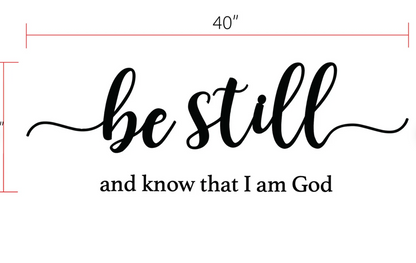 Be still and know that I am God sign Wood sign