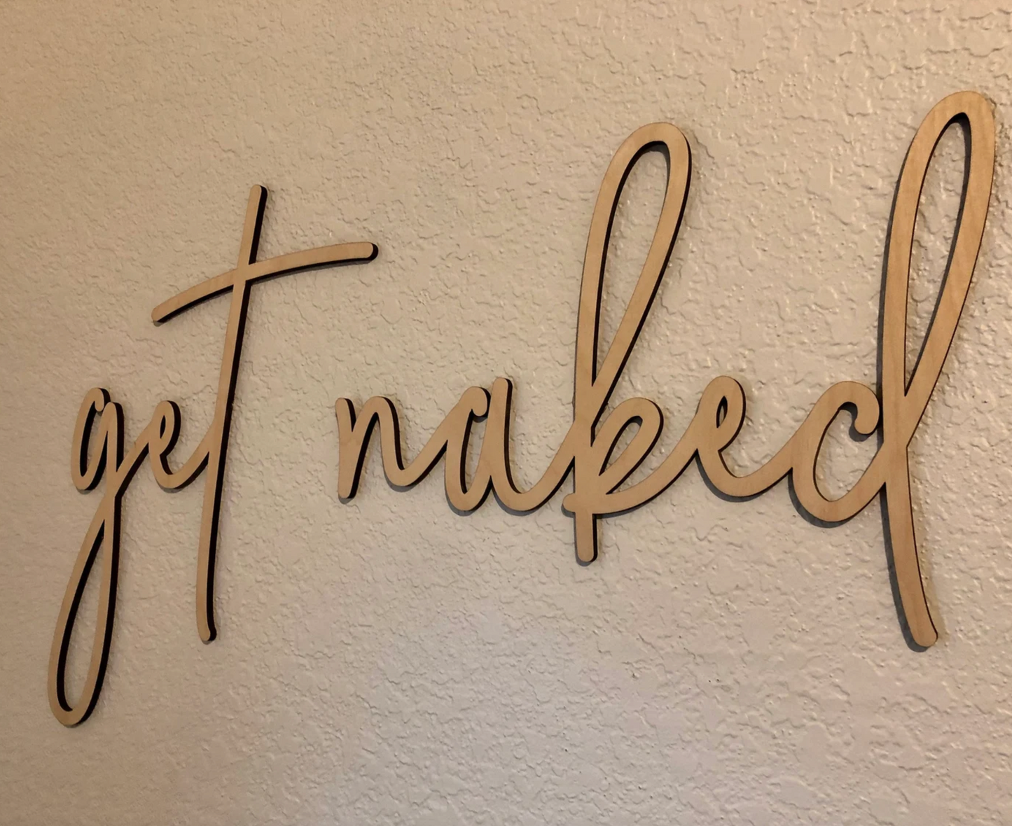Get naked Laser Cut Wood sign