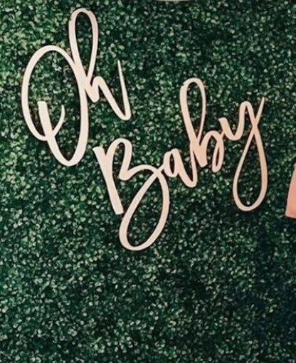 Oh Baby Wood Sign