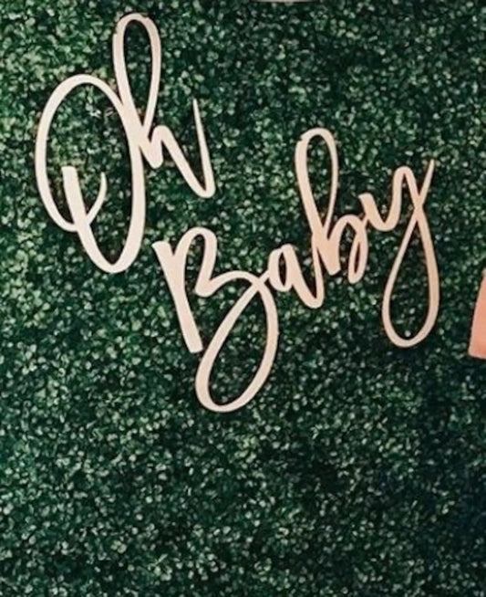 Oh Baby Wood Sign