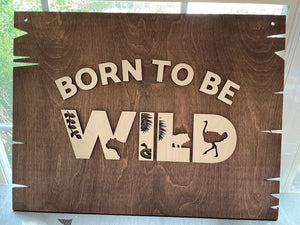 Born to be Wild